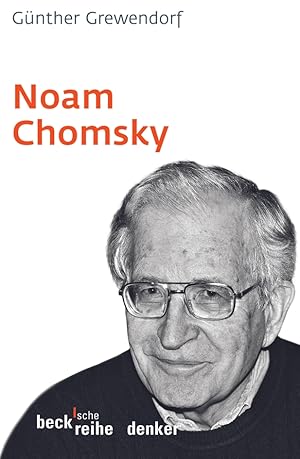 Noam Chomsky / Günther Grewendorf; Beck`sche Reihe ; 574 : Denker