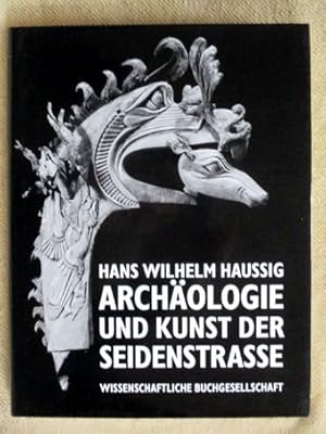 Archäologie und Kunst der Seidenstraße.