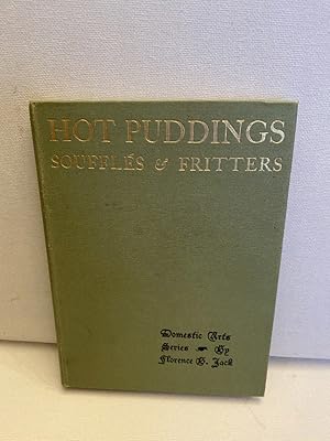 Hot Puddings, Souffles & Fritters