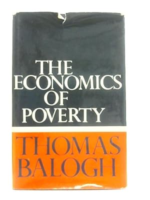 Seller image for The Economics of Poverty for sale by World of Rare Books