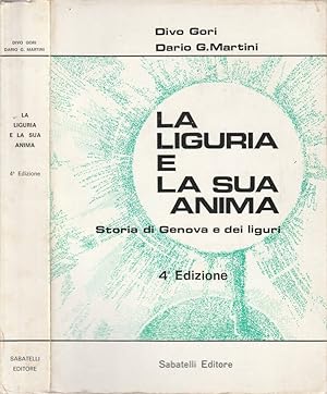 Bild des Verkufers fr La Liguria e la sua anima Storia di Genova e dei liguri zum Verkauf von Biblioteca di Babele