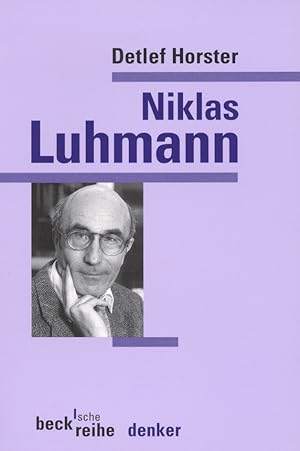 Niklas Luhmann / Detlef Horster; Beck`sche Reihe ; 538 : Denker