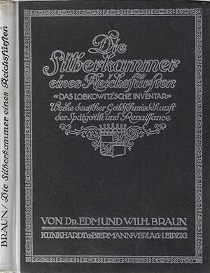 Imagen del vendedor de Die silberkammer eines reichsfursten (Das lobkowitz'sche inventar) werke deutscher goldschmiedekunst der spatgotik und renaissance a la venta por Biblioteca di Babele