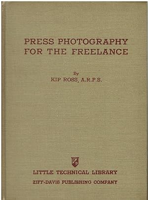 Press Photography for the Freelance