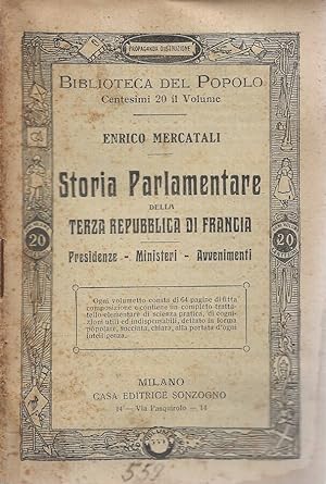 Seller image for Storia Parlamentare della Terza Repubblica di Francia Presidenze - Ministeri - Avvenimenti for sale by Biblioteca di Babele