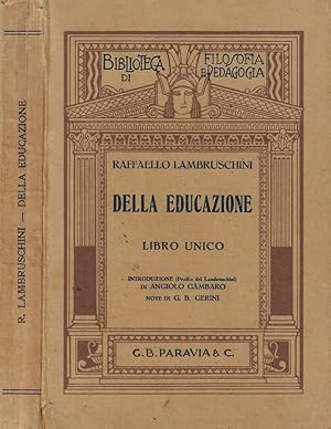 Bild des Verkufers fr della educazione Libro unico zum Verkauf von Biblioteca di Babele