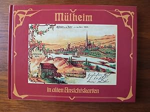 Mülheim in alten Ansichtskarten.