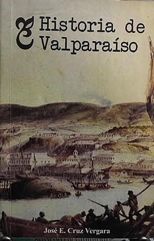 Historia de Valparaíso. Cuarta edición