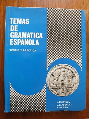 Seller image for Temas de Gramatica Espanola. Teoria y Practica. for sale by Antiquariat Sasserath