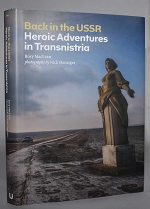 Imagen del vendedor de Back in the USSR: Heroic Adventures in Transnistria a la venta por H4o Books