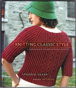 Immagine del venditore per Knitting Classic Style: 35 Modern Designs Inspired by Fashion's Archives venduto da Lake Country Books and More