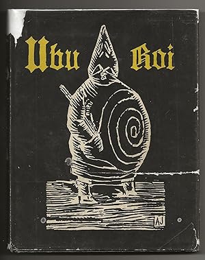 Seller image for Ubu Roi : Drama in 5 Acts followed by the Song of the Disembraining for sale by Frances Wetherell