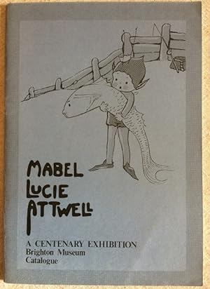 Mabel Lucie Attwell: A Centenary Exhibition - Brighton Museum