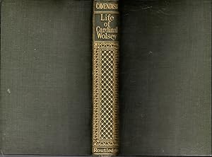 Seller image for The Life of Cardinal Wolsey; To which is added Thomas Churchyard's Tragedy of Wolsey (new Universal Library Series) for sale by Dorley House Books, Inc.