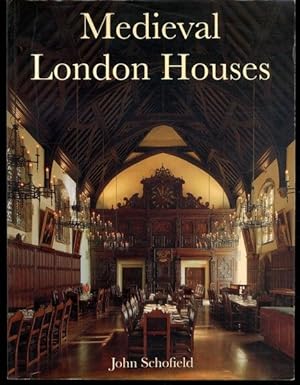 Medieval London Houses (Paul Mellon Centre for Studies in British Art)