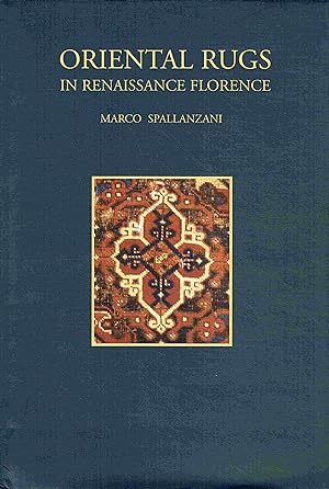 Bild des Verkufers fr Oriental Rugs in Renaissance Florence. zum Verkauf von Antiquariat Bernhardt
