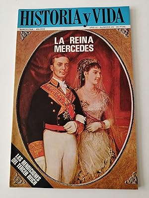 Historia y Vida [revista]. Año III, número 26, mayo 1970 : La reina Mercedes