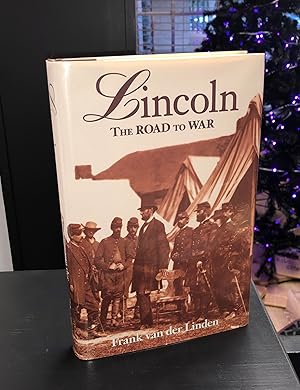 Lincoln: The Road to War