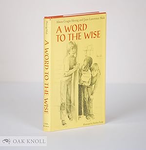 Immagine del venditore per WORD TO THE WISE.|A venduto da Oak Knoll Books, ABAA, ILAB