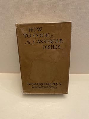 How to Cook in Casserole Dishes