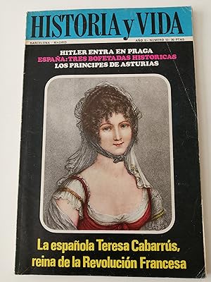 Historia y Vida [revista]. Año II, número 12, marzo 1969 : La española Teresa Cabarrús, reina de ...