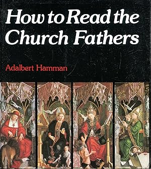Immagine del venditore per How to Read the Church Fathers venduto da Pendleburys - the bookshop in the hills