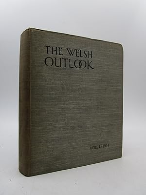 The Welsh Outlook: A Monthly Journal of National Social Progress (Vol. I., 1914) First Edition