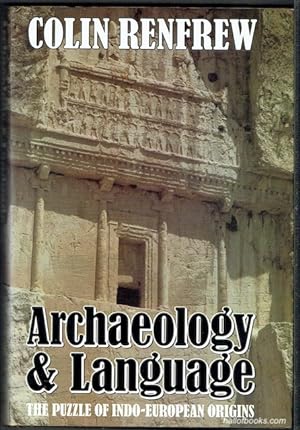 Immagine del venditore per Archaeology & Language: The Puzzle Of Indo-European Origins venduto da Hall of Books
