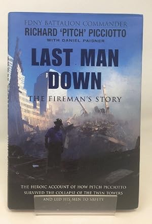 Seller image for Last Man Down: The Fireman's Story for sale by Cambridge Recycled Books