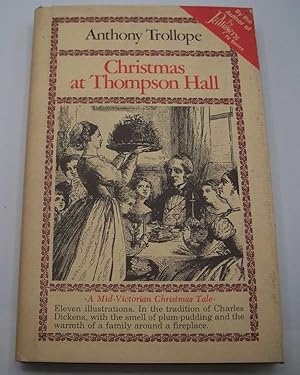 Seller image for Christmas at Thompson Hall: A Mid Victorian Christmas Tale for sale by Easy Chair Books