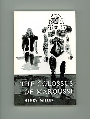 The Colossus of Maroussi, by Henry Miller, A Travel Book in Which Miller Brilliantly Rhapsodizes ...