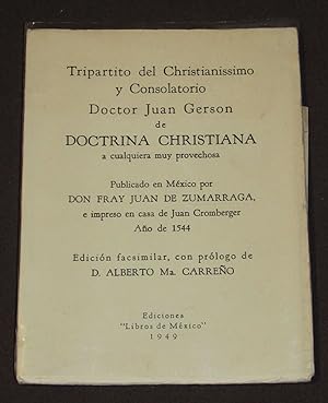 Seller image for Tripartito Del Christianissimo Y Consolatorio Doctor Juan Gerson De Doctrina Christiana A Cualquiera Muy Provechosa for sale by Librera Urbe
