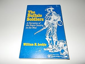 Imagen del vendedor de The Buffalo Soldiers : A Narrative of the Negro Cavalry in the West a la venta por Paradise Found Books