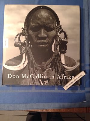 Don McCullin in Afrika. [aus dem Engl. von Rita Seuß]