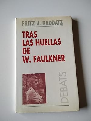 Seller image for Tras las huellas de W. Faulkner. Mentiroso de profesin. for sale by El libro que vuela