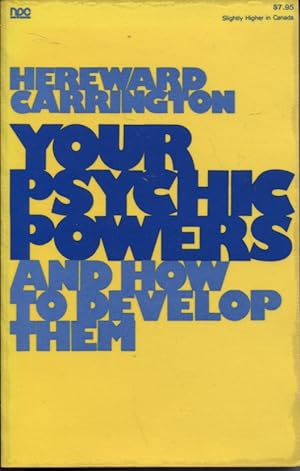 Image du vendeur pour Your Psychic Powers and How to Develop Them mis en vente par Dromanabooks
