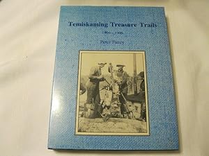 Temiskaming Treasure Trails 1904-1906