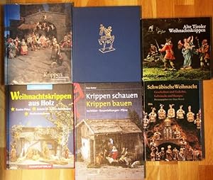 Sammlung von 6 Bänden zum Thema "Krippen": Alte Tiroler Weihnachtskrippen, Schwäbische Weihnachts...