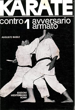 Immagine del venditore per Karate contro 1 avversario armato venduto da Di Mano in Mano Soc. Coop