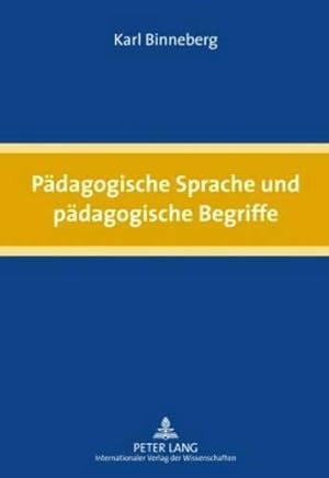 Bild des Verkufers fr Padagogische Sprache Und Padagogische Begriffe zum Verkauf von WeBuyBooks