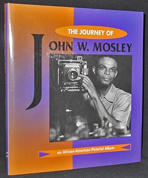 Seller image for The Journey of John W. Mosley for sale by Classic Books and Ephemera, IOBA