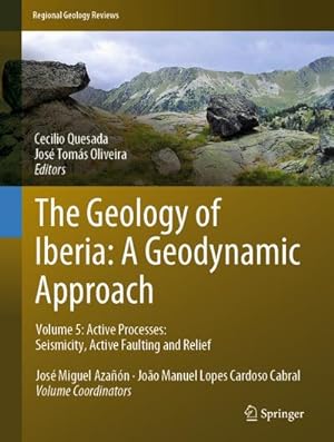 Bild des Verkufers fr The Geology of Iberia: A Geodynamic Approach zum Verkauf von BuchWeltWeit Ludwig Meier e.K.