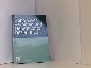 Bild des Verkufers fr Generatives Verhalten und Generationenbeziehungen: Festschrift fr Bernhard Nauck zum 60. Geburtstag zum Verkauf von Book Broker