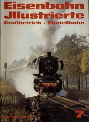 Bild des Verkufers fr Eisenbahn Illustrierte Grobetrieb Modellbahn Heft 7/1982 (Juli 1982). . . zum Verkauf von Versandantiquariat  Rainer Wlfel