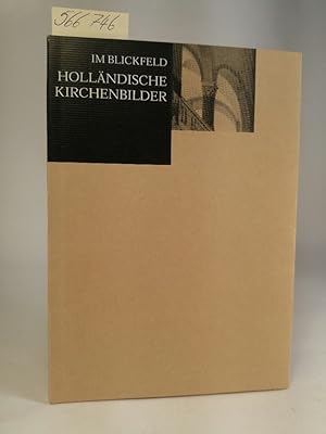 Bild des Verkufers fr Hollandische Kirchenbilder zum Verkauf von ANTIQUARIAT Franke BRUDDENBOOKS