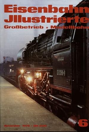 Bild des Verkufers fr Eisenbahn Illustrierte Grobetrieb Modellbahn Heft 6/1979 (November 1979). zum Verkauf von Versandantiquariat  Rainer Wlfel