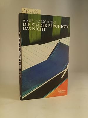 Seller image for Die Kinder beruhigte das nicht Erzählungen for sale by ANTIQUARIAT Franke BRUDDENBOOKS