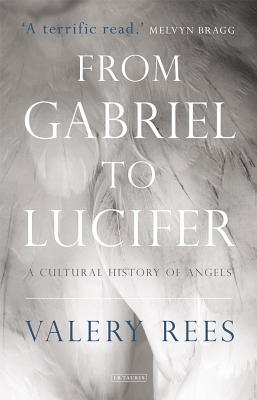 Seller image for From Gabriel to Lucifer: A Cultural History of Angels (Paperback or Softback) for sale by BargainBookStores