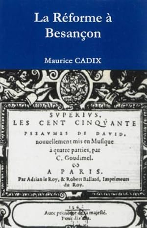 Imagen del vendedor de la rforme  Besanon a la venta por Chapitre.com : livres et presse ancienne