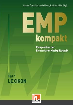Bild des Verkufers fr EMP kompakt. Kompendium der Elementaren Musikpdagogik : Lexikon und Handbuch (2 Bnde) zum Verkauf von AHA-BUCH GmbH